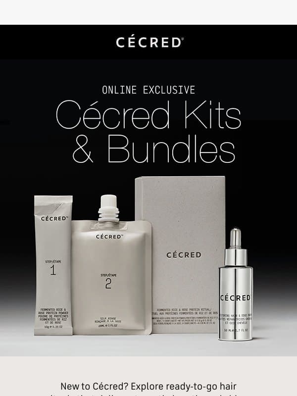 Kits & Bundles–Only at Cécred email from Cécred