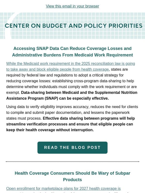 Reducing Medicaid Coverage Losses and Navigating Open Enrollment email from Center on Budget and Policy Priorities (CBPP)