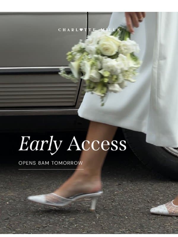 Your early access starts tomorrow email from Charlotte Mills