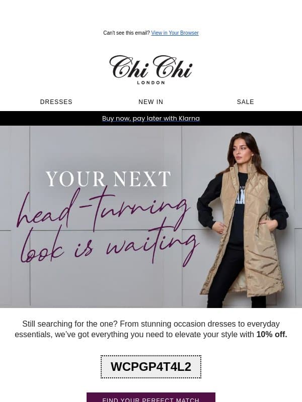 Your 10% off is waiting π€ email from Chi Chi London