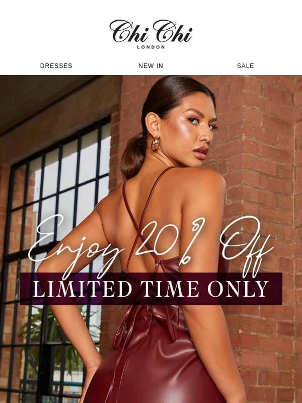 Reminder: 20% is waiting for you email from Chi Chi London