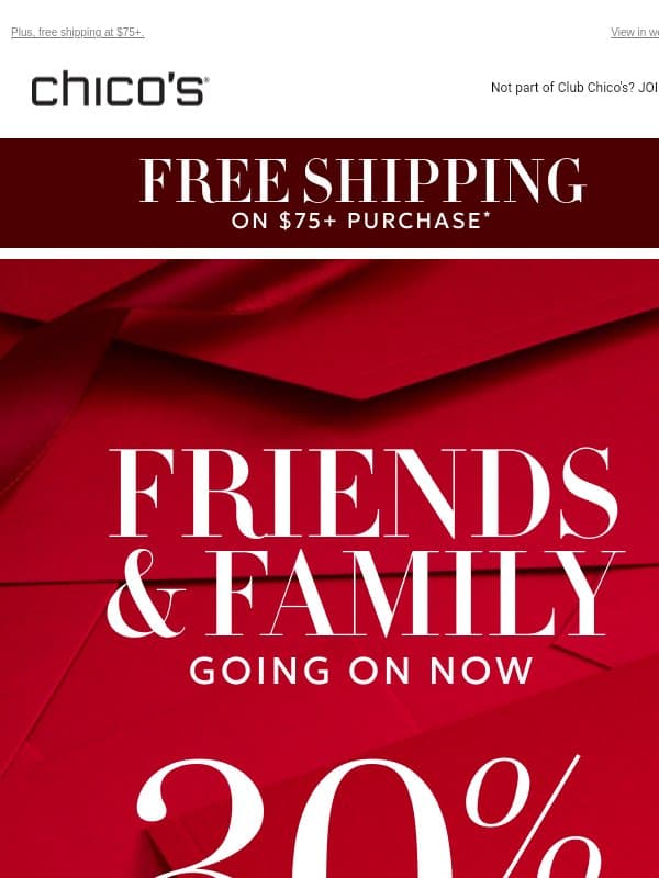 come inside for 30% off ENTIRE purchase! email from Chico's