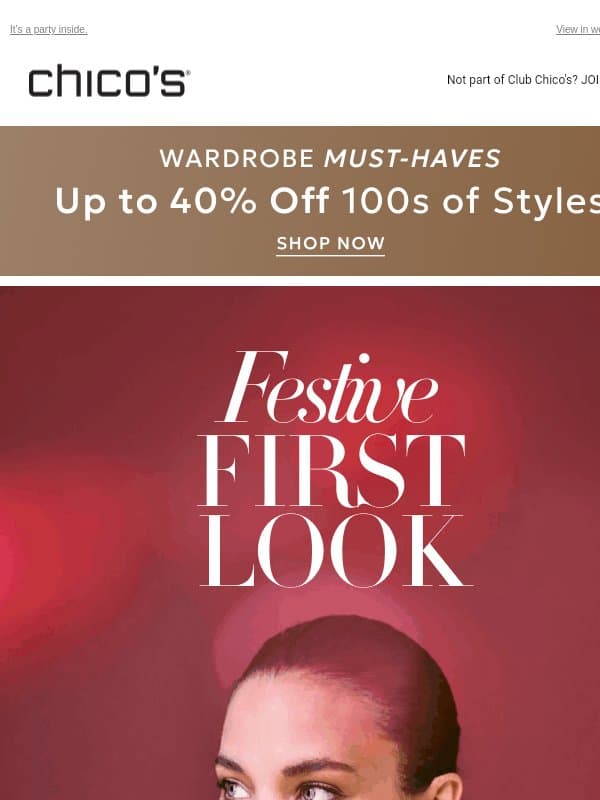 $20-$50 off your very festive first look 🎁 email from Chico's