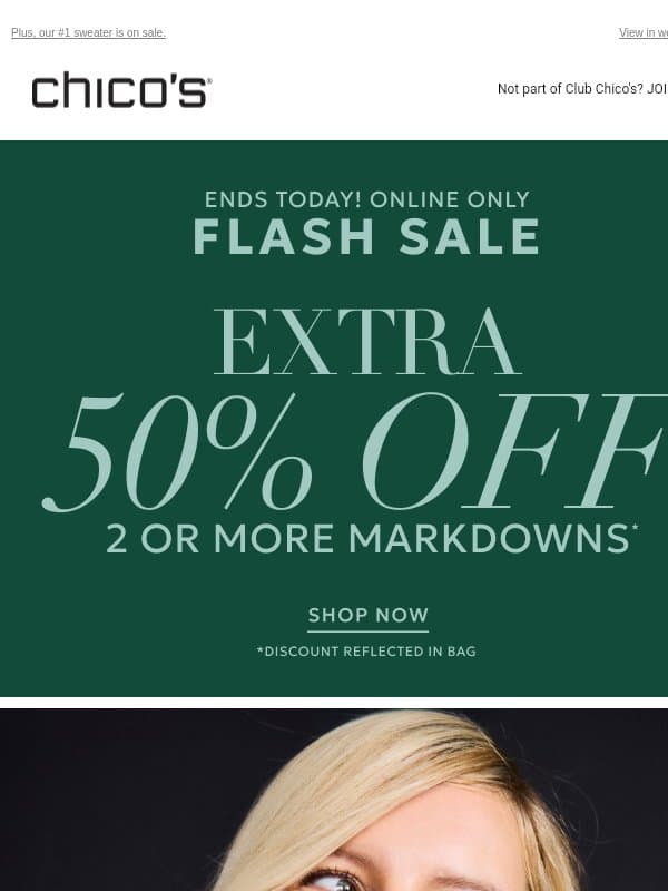 INSIDE NOW: 50% off scary good deals ๐ email from Chico's