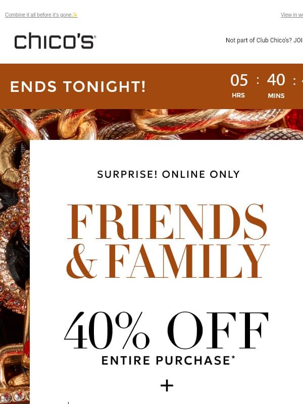 LAST HOURS! 40% OFF + $50 OFF + FREE SHIPPING email from Chico's