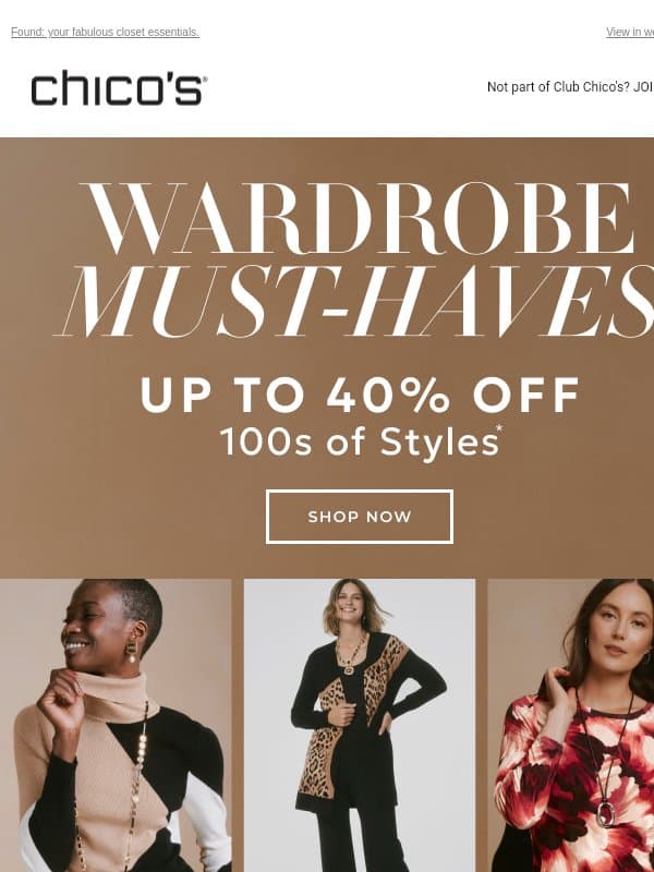 100s of NEW styles: Now up to 40% off email from Chico's