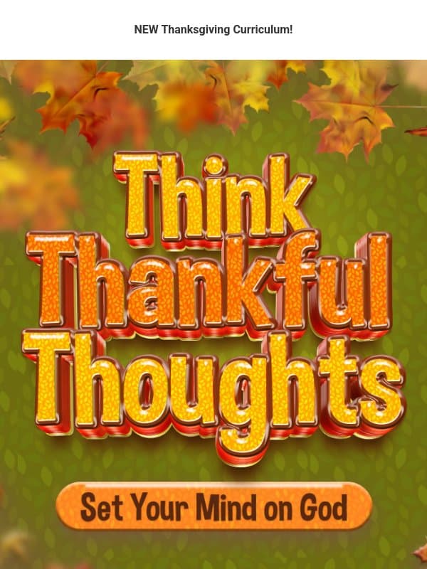 FREE - Think Thankful Thoughts Lesson for November email from Children's Ministry Deals