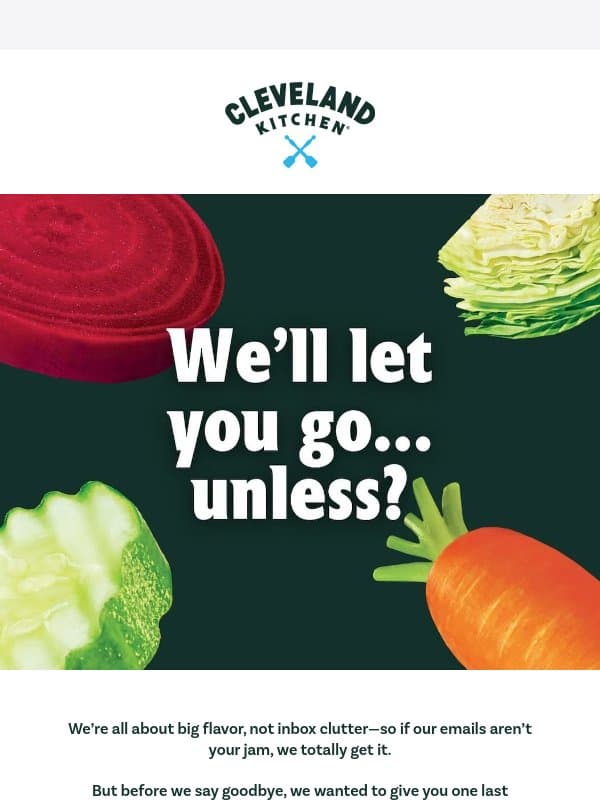 Last chance to stay in the loop email from Cleveland Kitchen