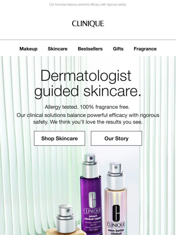 Skincare that gets visible results. Allergy tested, 100% fragrance free. email from Clinique