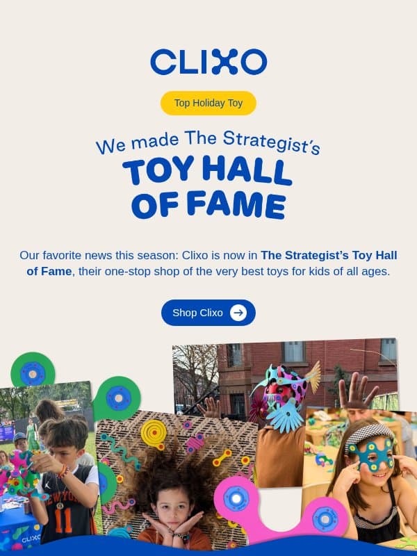 We made The Strategist’s Toy Hall of Fame 🏆 email from Clixo