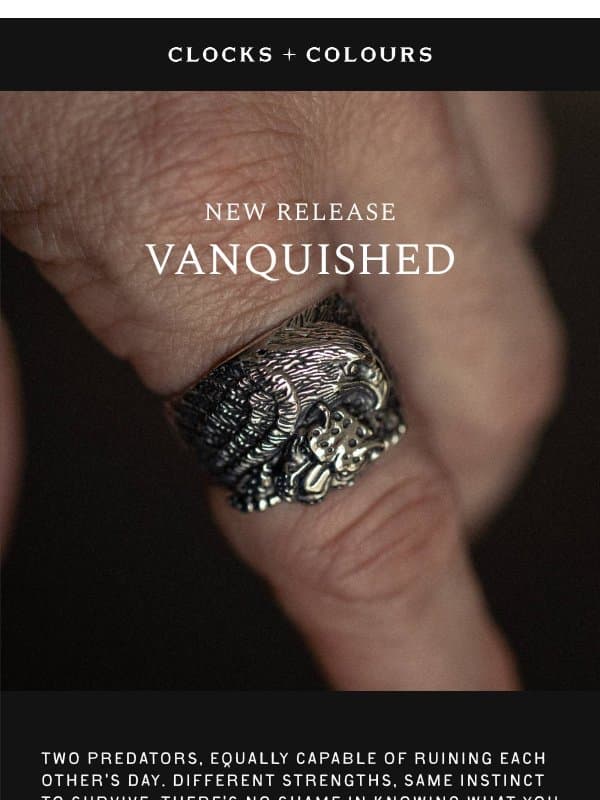 NEW: The Vanquished Ring email from Clocks and Colours