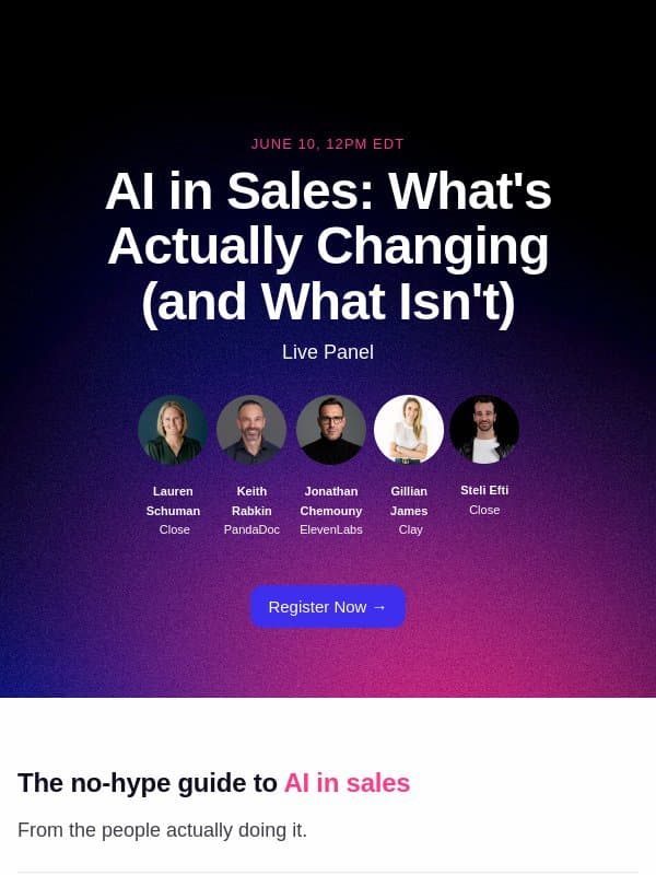 You're Invited: AI in sales live panel. No hype, just what's working email from Close