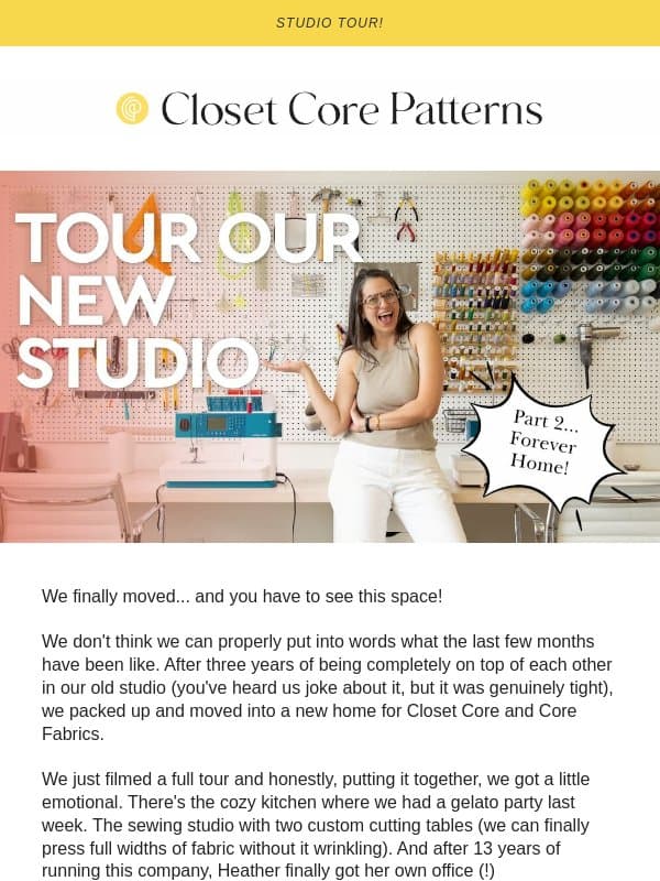 Tour Our New Forever Home! email from Closet Core Patterns