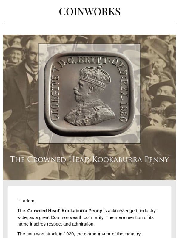 Coming to market in October, the famous 'Crowned Head' Kookaburra Penny email from Coinworks