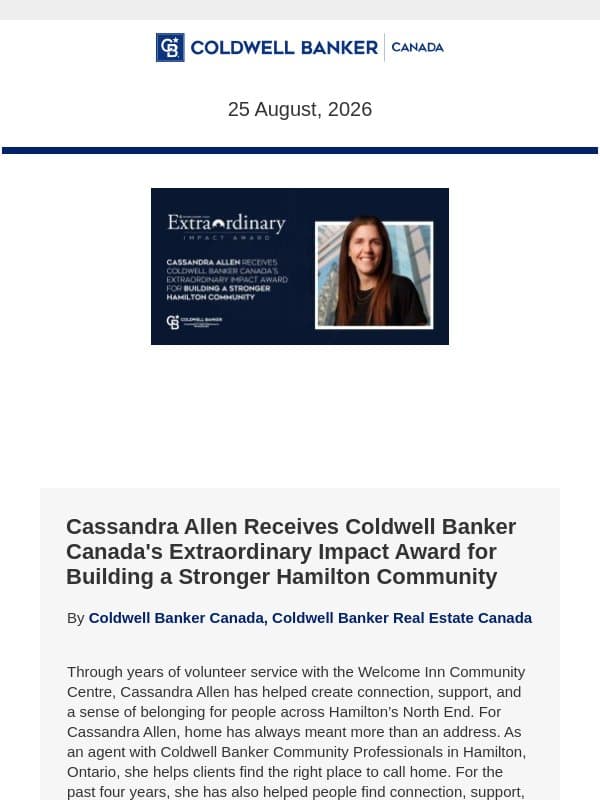 Coldwell Banker Canada: Cassandra Allen Receives Coldwell Banker Canada's Extraordinary Impact Award for Building a Stronger Hamilton Community email from Coldwell Banker Canada