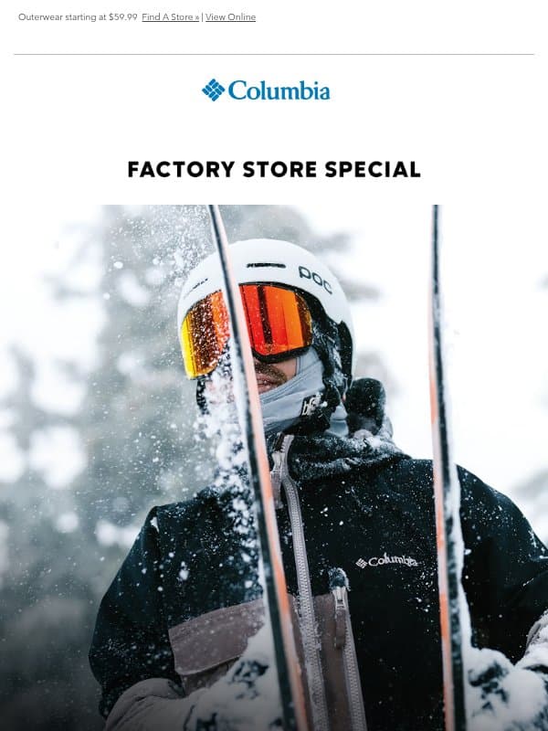 Factory Stores: Black Friday Sale is on! email from Columbia Sportswear