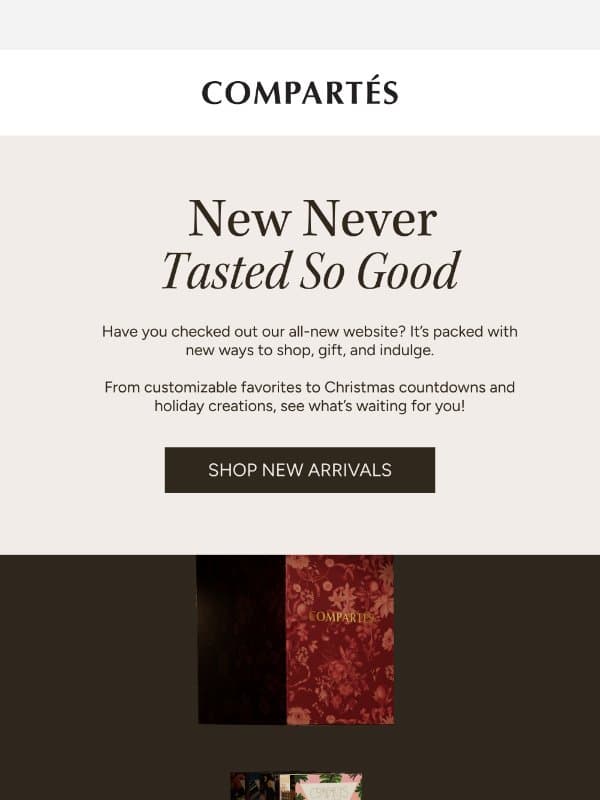 Did Someone Say New? 🙌 email from Compartes Chocolatier