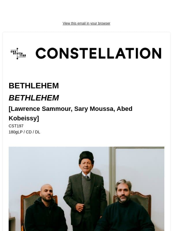 BETHLEHEM OUT NOW email from Constellation Records
