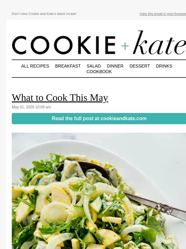 What to Cook This May email from Cookie and Kate