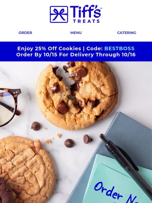 Last Chance For 25% Off On Boss’s Day Orders email from Cookie Delivery