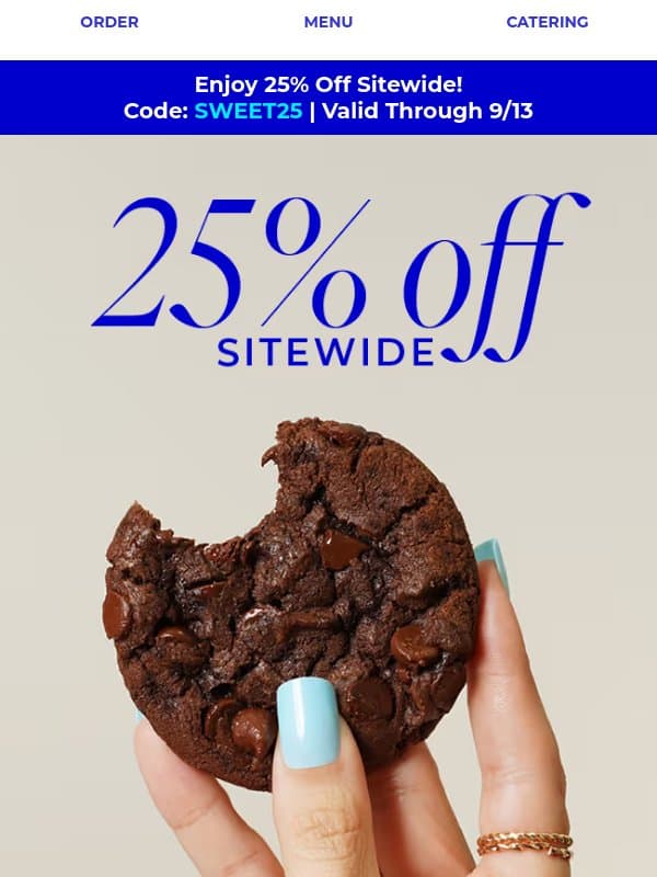 25% Off Everything!๐ email from Cookie Delivery