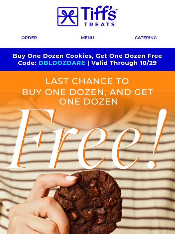 Ends Tonight! Buy 1 Dozen, Get 1 FREE! email from Cookie Delivery