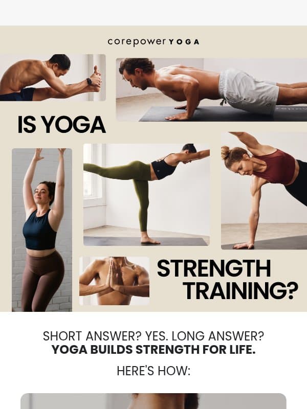 INSIDE: How to be strong ✨forever✨ email from CorePower Yoga