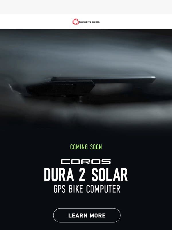 Coming Soon: COROS DURA 2 SOLAR email from Coros