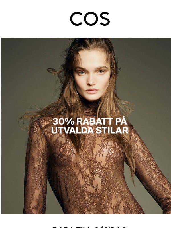 30% rabatt på utvalda stilar email from COS
