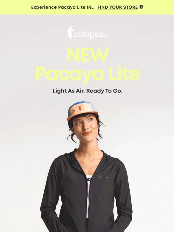 New Pacaya Lite is Here 🪶 email from Cotopaxi