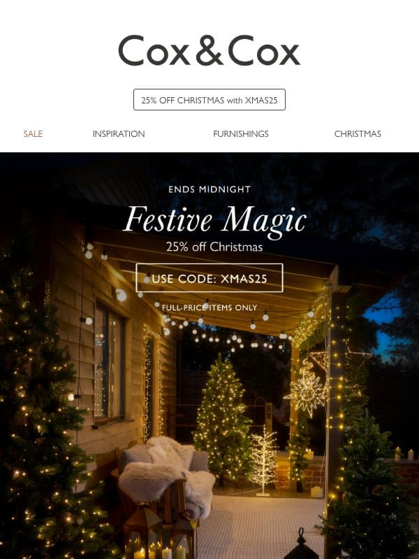 Hurry - your 25% OFF Christmas ends midnight! email from Cox & Cox