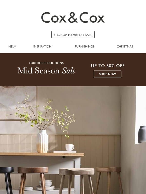 SALE ends soon! Shop up to 50% OFF today! email from Cox & Cox