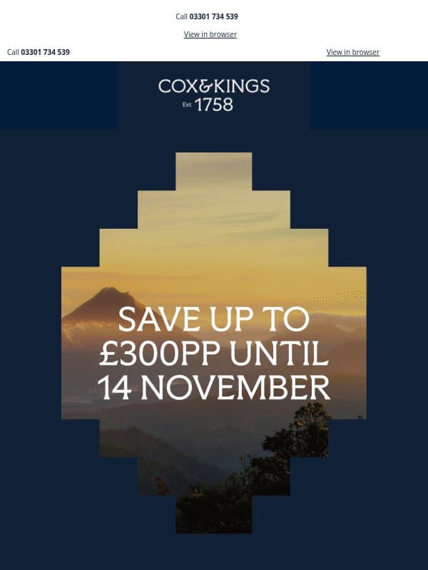 Some breathing space to book your next journey email from Cox & Kings