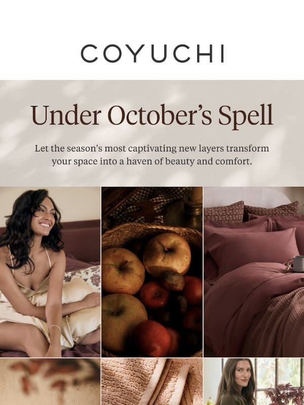 Fall Layers That Will Leave You Spellbound email from Coyuchi