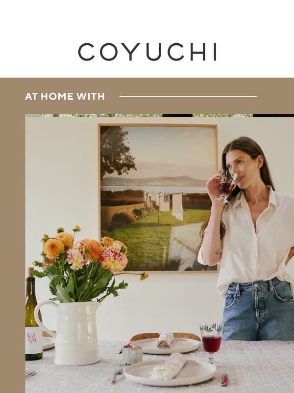 You're Invited Inside this Model + Vintner's Venice Home email from Coyuchi