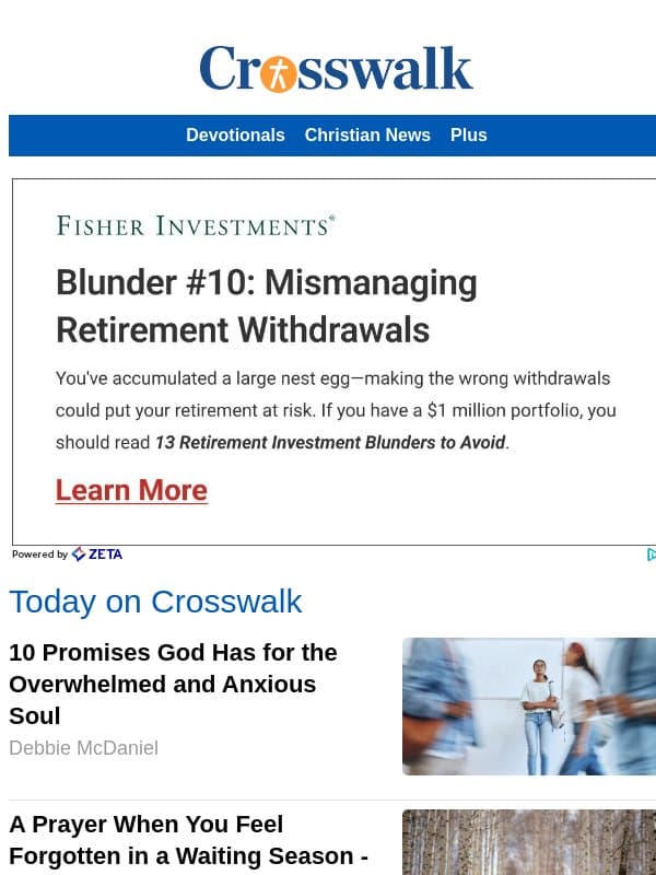 10 Promises God Has for the Overwhelmed and Anxious Soul email from Crosswalk.com