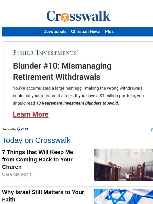 7 Things that Will Keep Me from Coming Back to Your Church email from Crosswalk.com