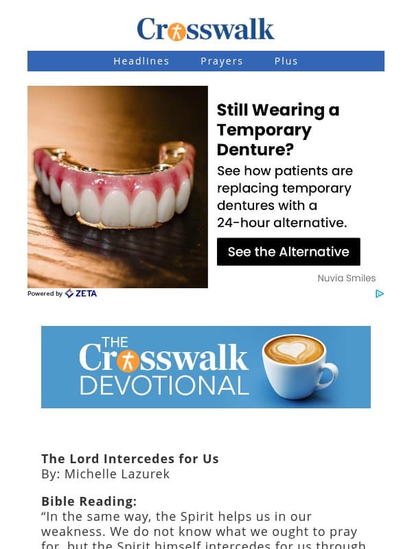 The Lord Intercedes for Us - The Crosswalk Devotional - October 26 email from Crosswalk.com