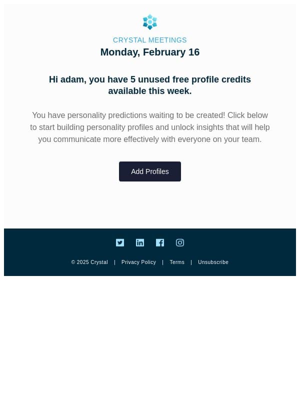You have free personality predictions available this week email from Crystal Knows
