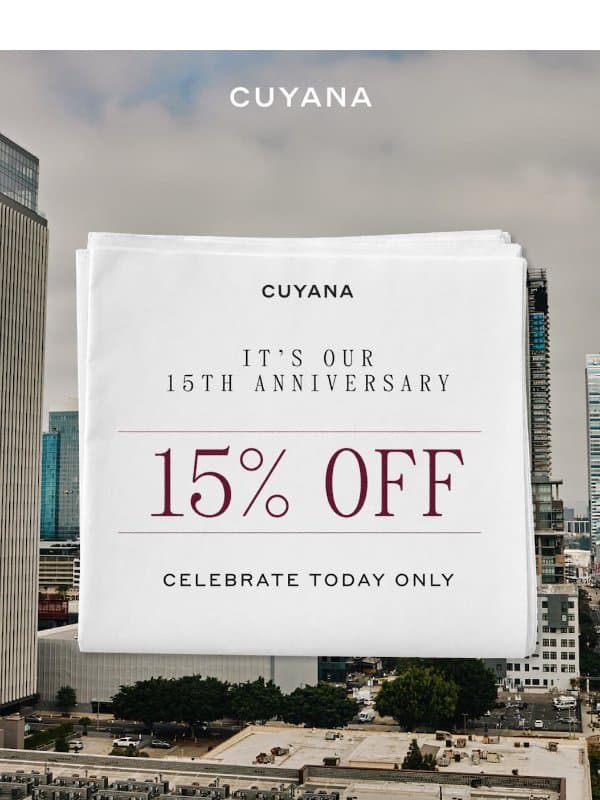 Today Only: 15% Off Starts Now email from Cuyana
