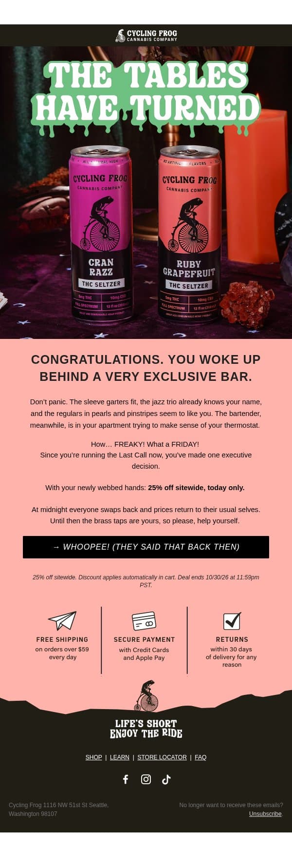 The whole joint is 25% off rn email from Cycling Frog screenshot