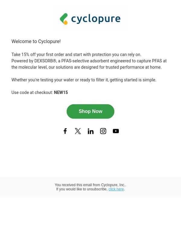Enjoy 15% Off First Purchase email from Cyclopure