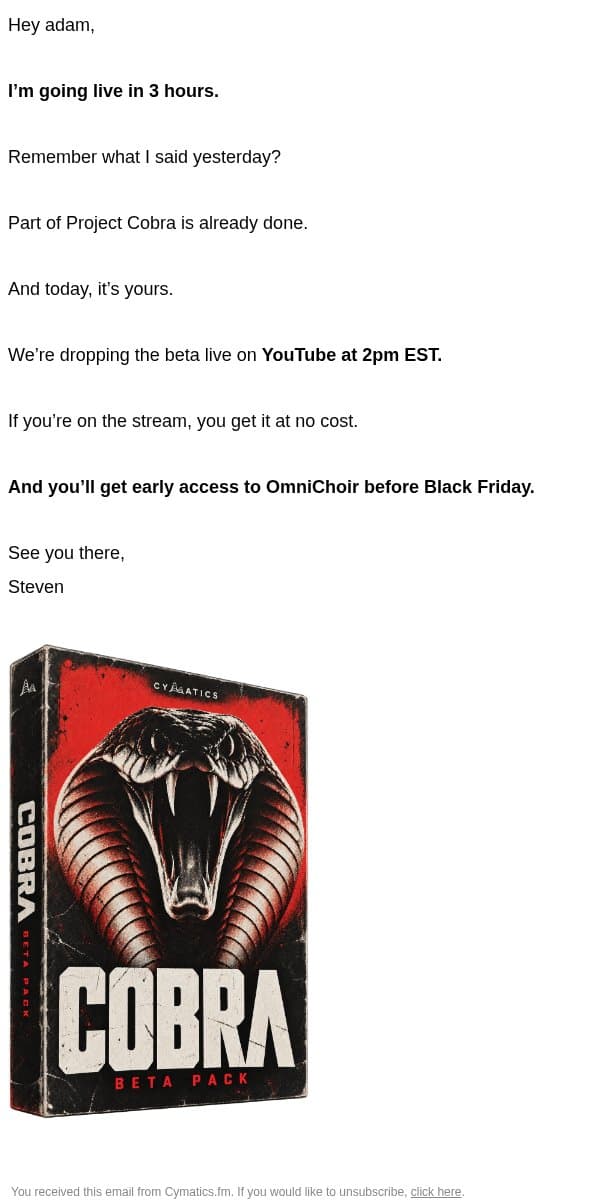 dropping the Cobra beta live in 3 hours π email from Cymatics screenshot