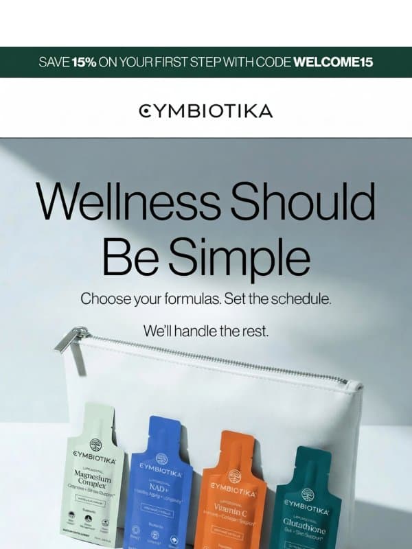 The easiest way to build your wellness routine email from Cymbiotika