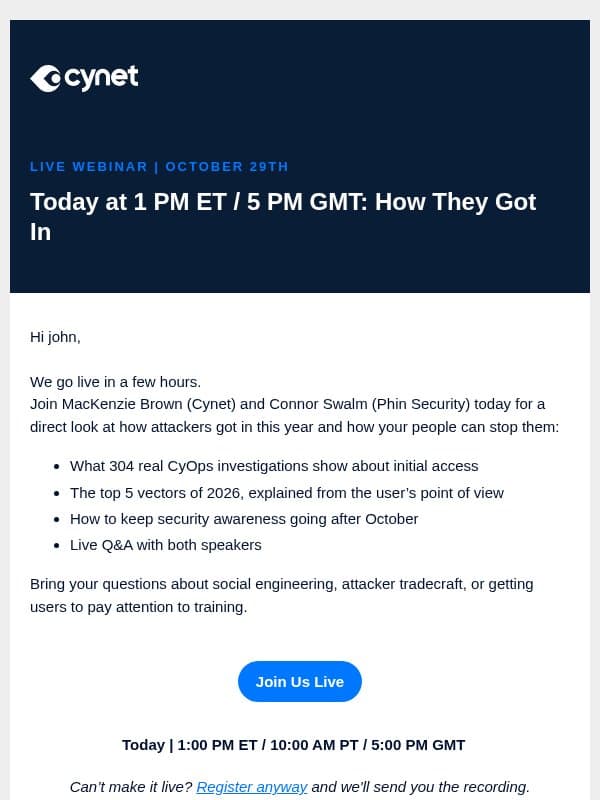 Today at 1 PM ET / 5 PM GMT: How They Got In email from Cynet