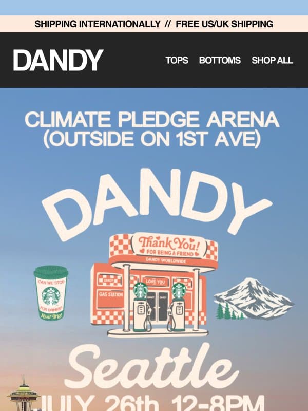 Seattle - July 26th π email from Dandy Worldwide