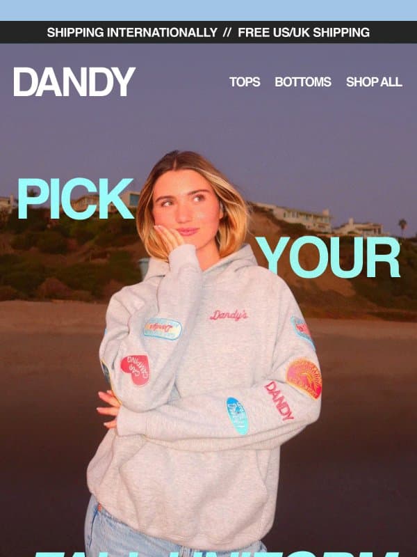 Pick your fall uniform email from Dandy Worldwide