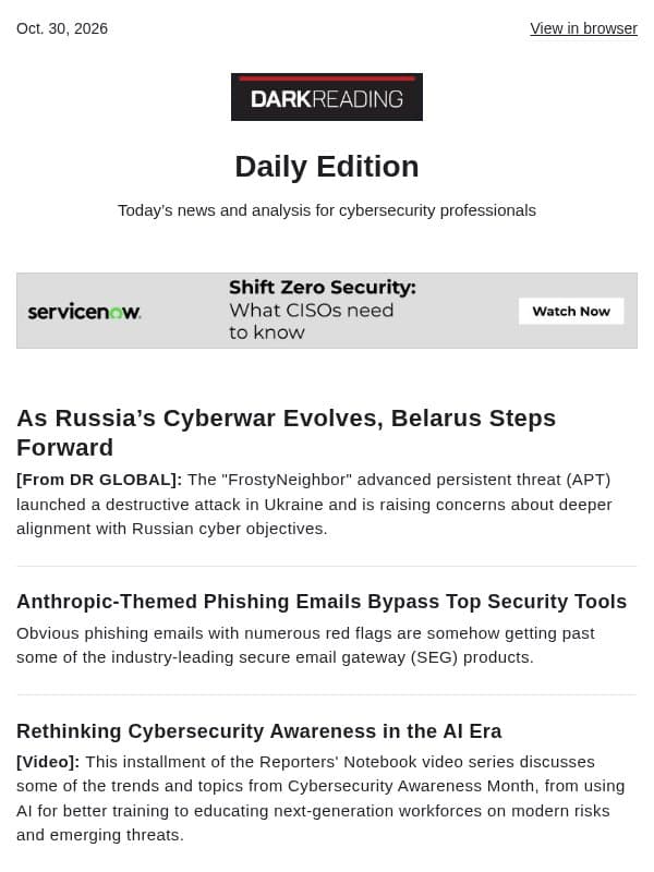 Oct. 30 - As Russia’s Cyberwar Evolves, Belarus Steps Forward email from Dark Reading