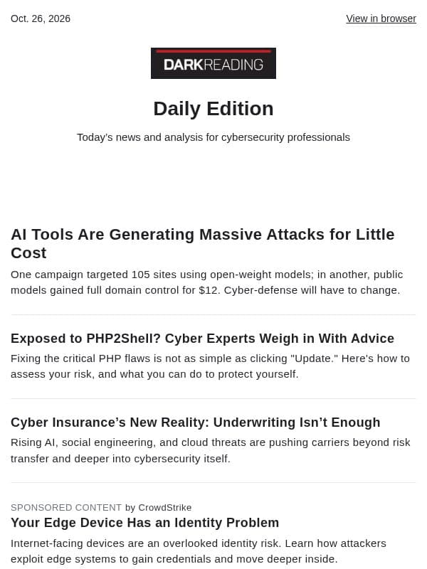 Oct. 26 - AI Tools Are Generating Massive Attacks for Little Cost email from Dark Reading