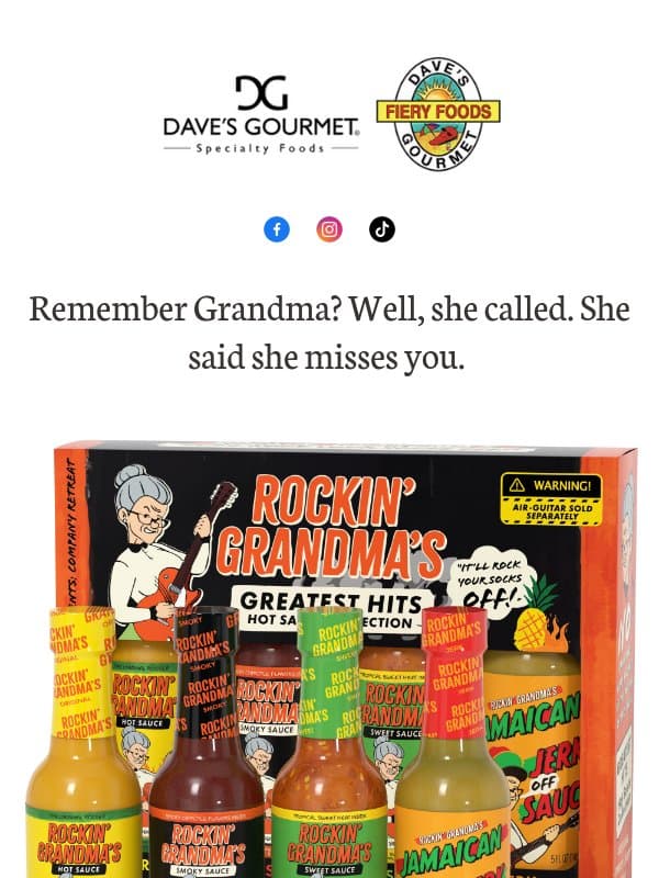 GRANDMA'S STILL KICKIN'! email from Dave's Gourmet